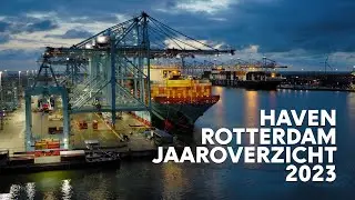 Haven Rotterdam Jaaroverzicht 2023 | #PortOfRotterdam