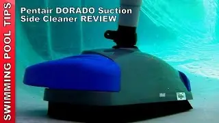 Pentair DORADO&trade; Suction-Side Pool Cleaner Review