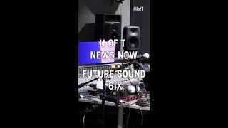 U of T News Now | Future Sound 6ix