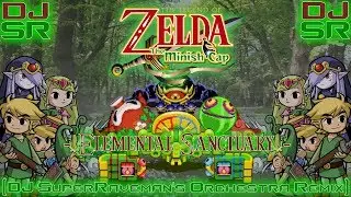 The Legend Of Zelda: The Minish Cap - Elemental Sanctuary [DJ SuperRaveman's Orchestra Remix]