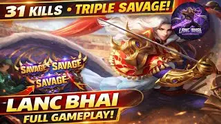 UNSTOPPABLE Lancelot 🔥 3x Savage + 31 Kills | Full Gameplay | MLBB