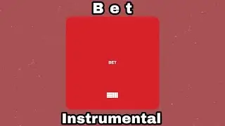 Russ - BET (Instrumental)