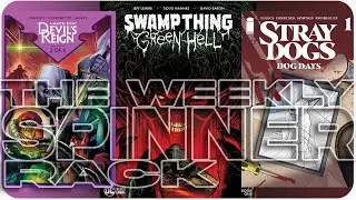 Reviews for Swamp Thing: Green Hell #1, Stray Dogs: Dog Days #1, Devil's Reign #2 + Drawing Hulk