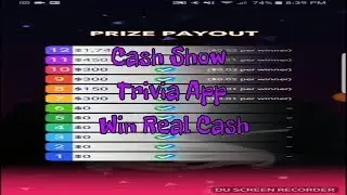 Cash Show -  Win Real Money ,Android App, $2500 Game Use referral code RPCXFK for an extra life