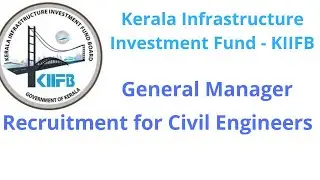 Kerala Infrastructure investment Fund board Project Assistant Recruitment Civil Engineers