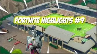Fortnite Highlights #9