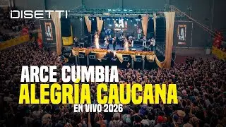 Arce Cumbia - Alegr&iacute;a Caucana | En Vivo 2026