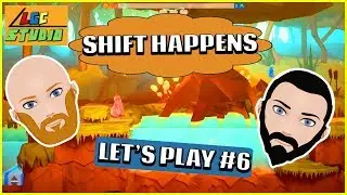 SHIFT HAPPENS COOP LET'S PLAY #6 | LGC Studio - Xyze & Supertech