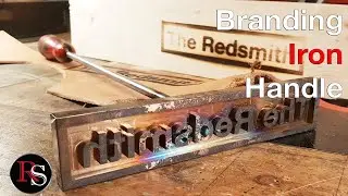 Putting A Handle On My Branding Iron - Metalworking & Woodworking