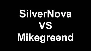 SilverNova VS Mikegreend