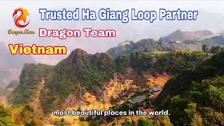 Your Trusted Ha Giang Loop Partner in Vietnam  - Let's Grow Together Dragon Team