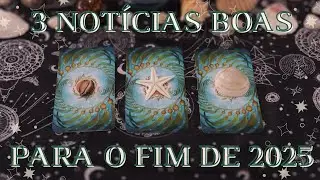 3 Noticias Boas Para o Fim de 2025 | Tiragem de Tar&ocirc;