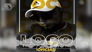 JAY D&Iacute;AZ - LOCO (PROD.BY CHONOS MUSIC) 2022