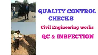 Quality Control Checks and Inspection for Civil Engineering Works/QC/Video of Svpso int Org/India