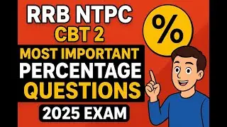 PART-1 RRB NTPC CBT 2| Most Important Percentage Questions #rrbntpc #previousyearquestions #railway