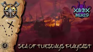 Sea of Tuesdays Playcast #2 with the Midweek Mixup Crew
