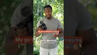 Terry Warfield's Vlogging Setup with the Sony ZV-E1