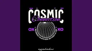 Cosmic Connection