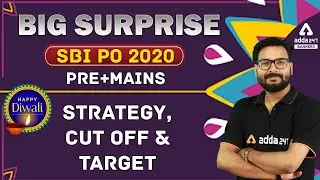 SBI PO 2020 | Big Surprise PRE + MAIN Strategy | Cutoff & Target | Adda247