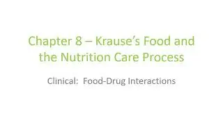 CH 9 Food Drug Interactions Narrated