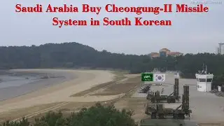 Saudi Arabia purchased the Cheongung-II system from South Korea
