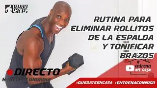 #QuedateEncasa  PARA ELIMINAR ROLLITOS  DE LA ESPALDA Y TONIFICAR BRAZOS  #EntrenaConmigo