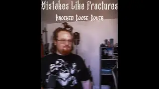 Mistakes Like Fractures Knocked Lose cover