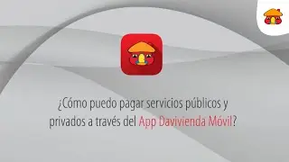 &iquest;C&oacute;mo puedo pagar mis servicios p&uacute;blicos en el App Davivienda M&oacute;vil? | Banco Davivienda