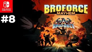 Broforce #8 &ndash; (lvl 15) | Facing the Infinite Threat!