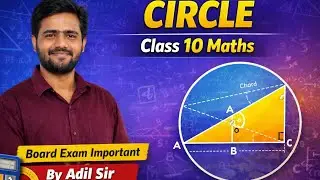 Class 10 Maths Circles | UP Board 2026 | Theorem & Numericals | By Adil Sir