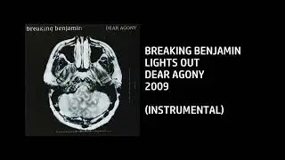 Breaking Benjamin - Lights Out [Custom Instrumental]