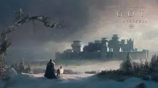 Winterfell &ndash; Game of Thrones Epic Ambient Music for Deep Focus & Relaxation