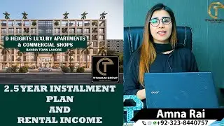 D-Heights Bahria Town Lahore | Commercial shops & Apartments Details By Titanium Group