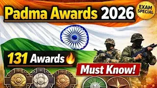 Padma Awards 2026 & Gallantry Awards Explained | Republic Day 26 January | Current Affairs