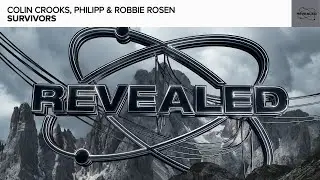 Colin Crooks, Philipp & Robbie Rosen - Survivors [FREE DOWNLOAD]