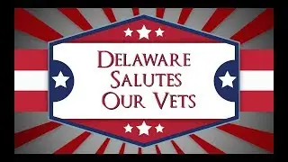 Delaware State Jobs Salutes Our Vets