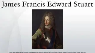 James Francis Edward Stuart