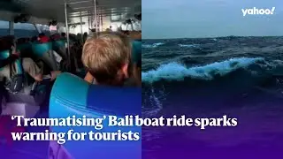 &lsquo;Traumatising&rsquo; Bali boat ride sparks warning for tourists | Yahoo Australia