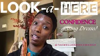 Oh well!  Needed to be said!  CONFIDENCE getting dressed & UNSOLICITED negativity and comments!
