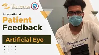 International Patient from Iraq | Testimonial | Artificial Eye | The Sight Avenue