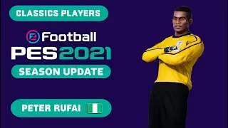 P. RUFAI face+stats (Classics Players) How to create in PES 2021