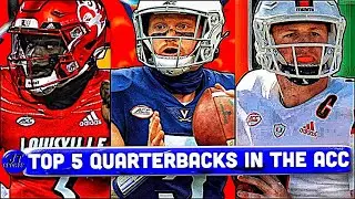 Top 5 ACC Quarterbacks In 2022 Ranked | CFB