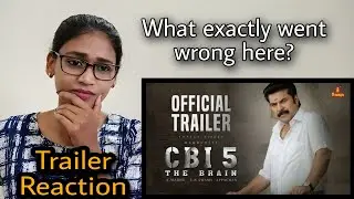 CBI 5 THE BRAIN OFFICIAL TRAILER | MAMMOOTTY | K MADHU | S N SWAMY | APPACHAN | Saranghi Reacts