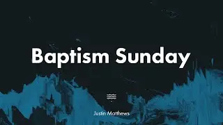 Baptism Sunday 08h30 | Justin Matthews | Edge Church