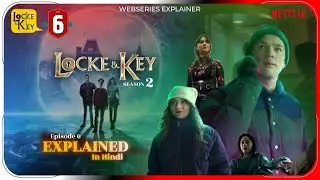 Locke & Key Season 2 Episode 6 Explained in Hindi Netflix Locke & Key हिंदी / उर्दू Pratiksha Nagar
