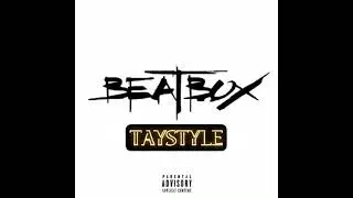 Lontay - Beat Box  (Taystyle) 2021