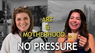 The Unfiltered Life of an Artist Mom w/ Elysia King