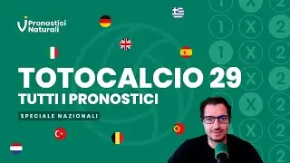 Pronostici Schedina ⚽ Totocalcio 29 con le nazionali