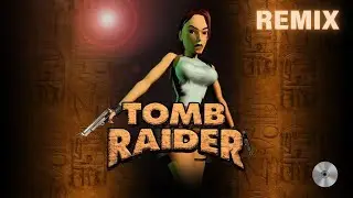 Tomb Raider Original Theme - Groovy Remix - Gaming Music Hits
