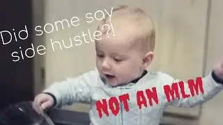 Side Hustle | Not MLM | Clayton is my Little Helper